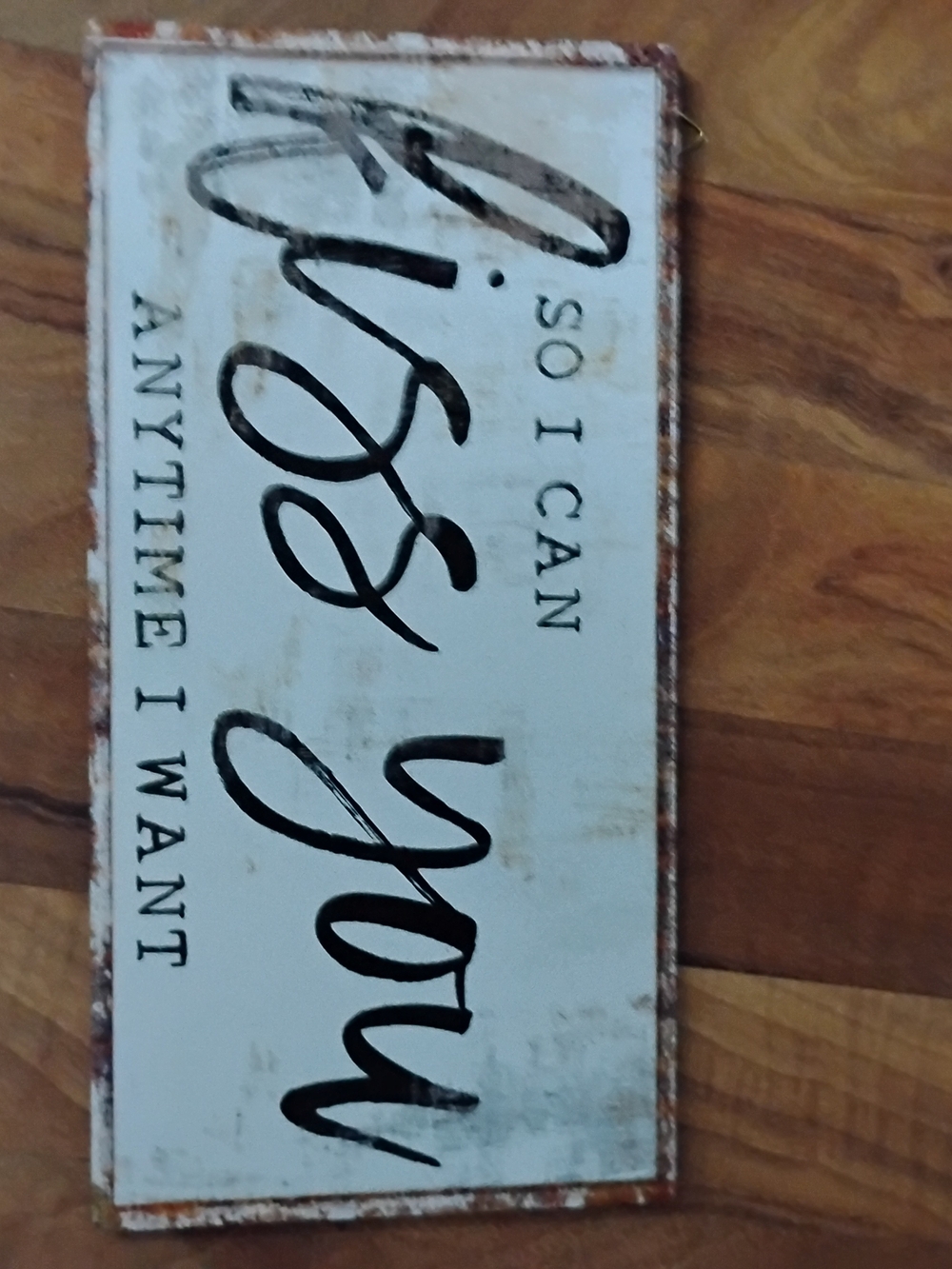 White Rustic "Kiss You" Wall Sign